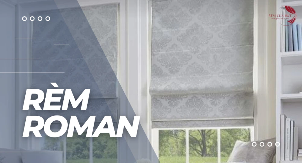 Rèm cửa đến nay trên thị trường đã xuất hiện rất nhiều loại